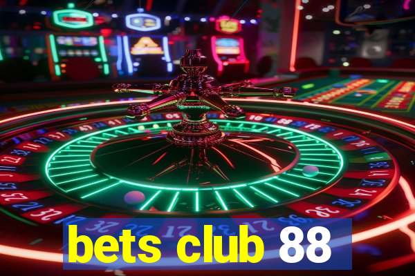 bets club 88